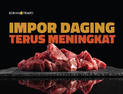 Impor Daging Terus Meningkat