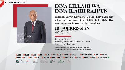 Ir Soekrisman Senior Advisor PT Pembangunan Jaya Berpulang