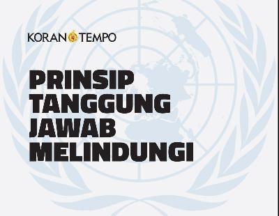 Indonesia menolak The Responsibility to Protect (P2P) sebagai agenda tahunan Perserikatan Bangsa-Bangsa. Indikasi mundurnya penegakan hak asasi manusia di negeri ini.