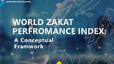 Peluncuran buku World Zakat Performance Index: A Conceptual Framework, yang disusun oleh Penelitian dan Pengembangan WZF, Kamis, 27 Mei 2021.

