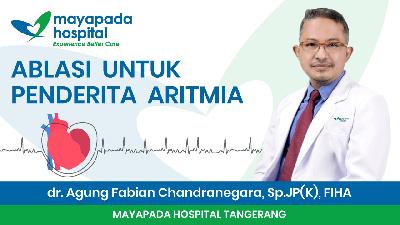 dr. Agung Fabian Chandranegara, Mayapada Hospital Tangerang.