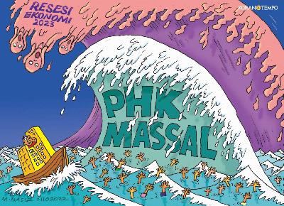 PHK Massal
Kartun: M. Nasir (@idenasir)