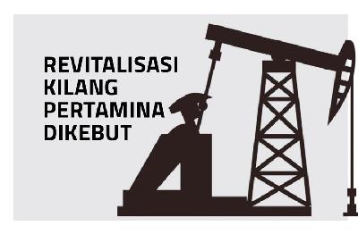 Revitalisasi Kilang Pertamina Dikebut