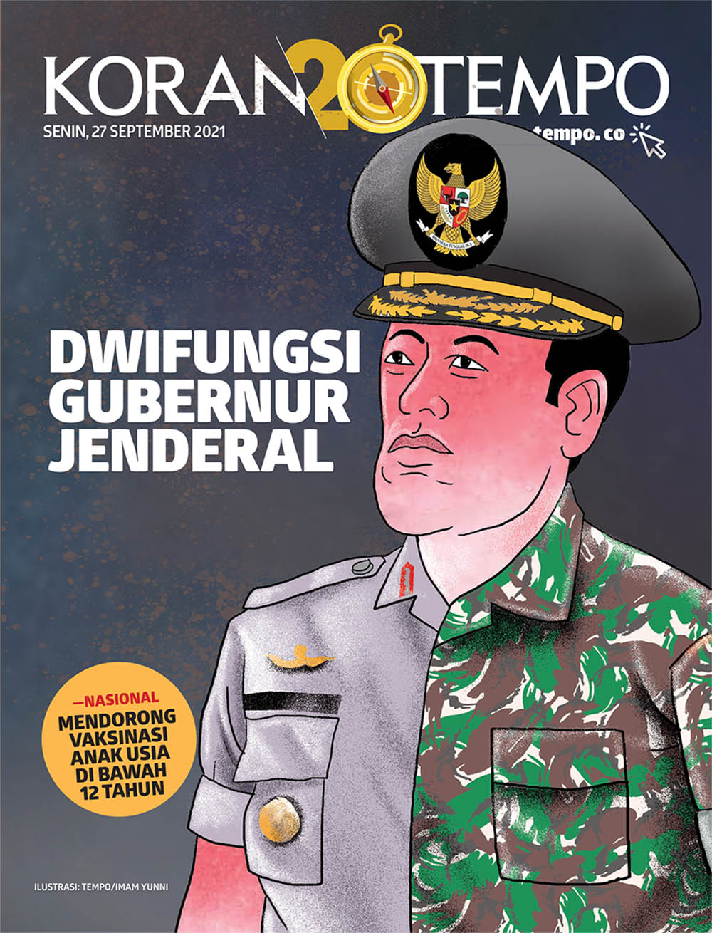 Cover Koran Tempo - Edisi 2021-09-27 - Dwifungsi Gubernur Jenderal