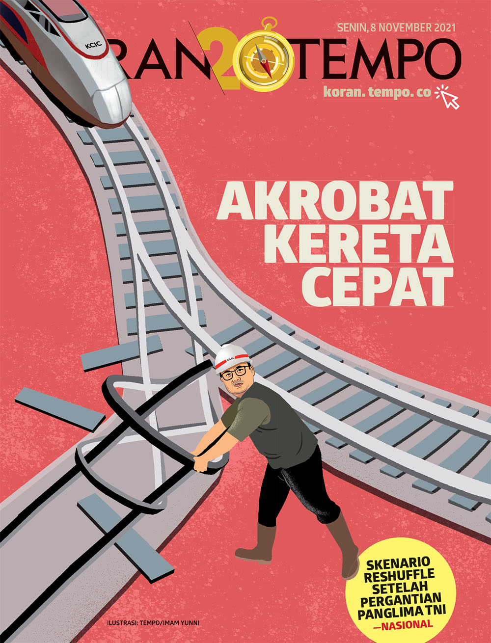 Cover Koran Tempo - Edisi 2021-11-08 -- Akrobat Kereta Cepat