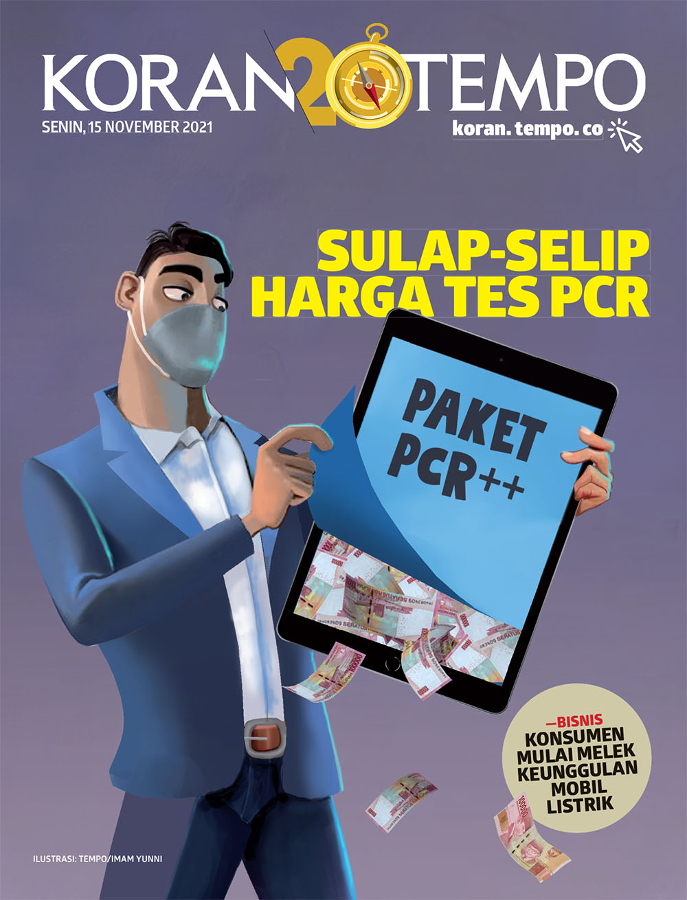 Cover Koran Tempo - Edisi 2021-11-15 -- Sulap-Selip Harga Tes PCR