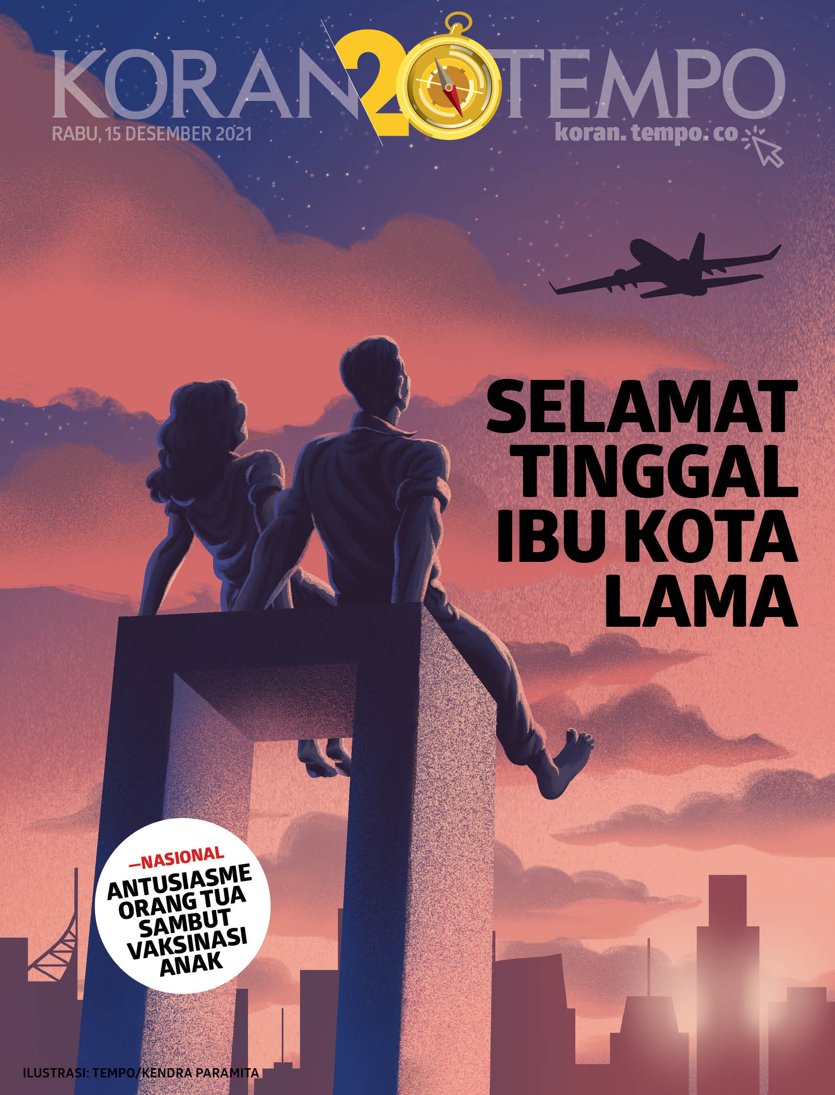 Cover Koran Tempo - Edisi 2021-12-15 -- Selamat Tinggal Ibu Kota Lama