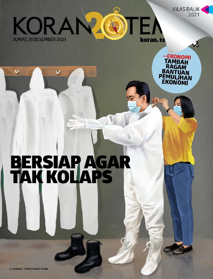 Cover Koran Tempo - Edisi 2021-12-31-Bersiap Agar tak Kolaps