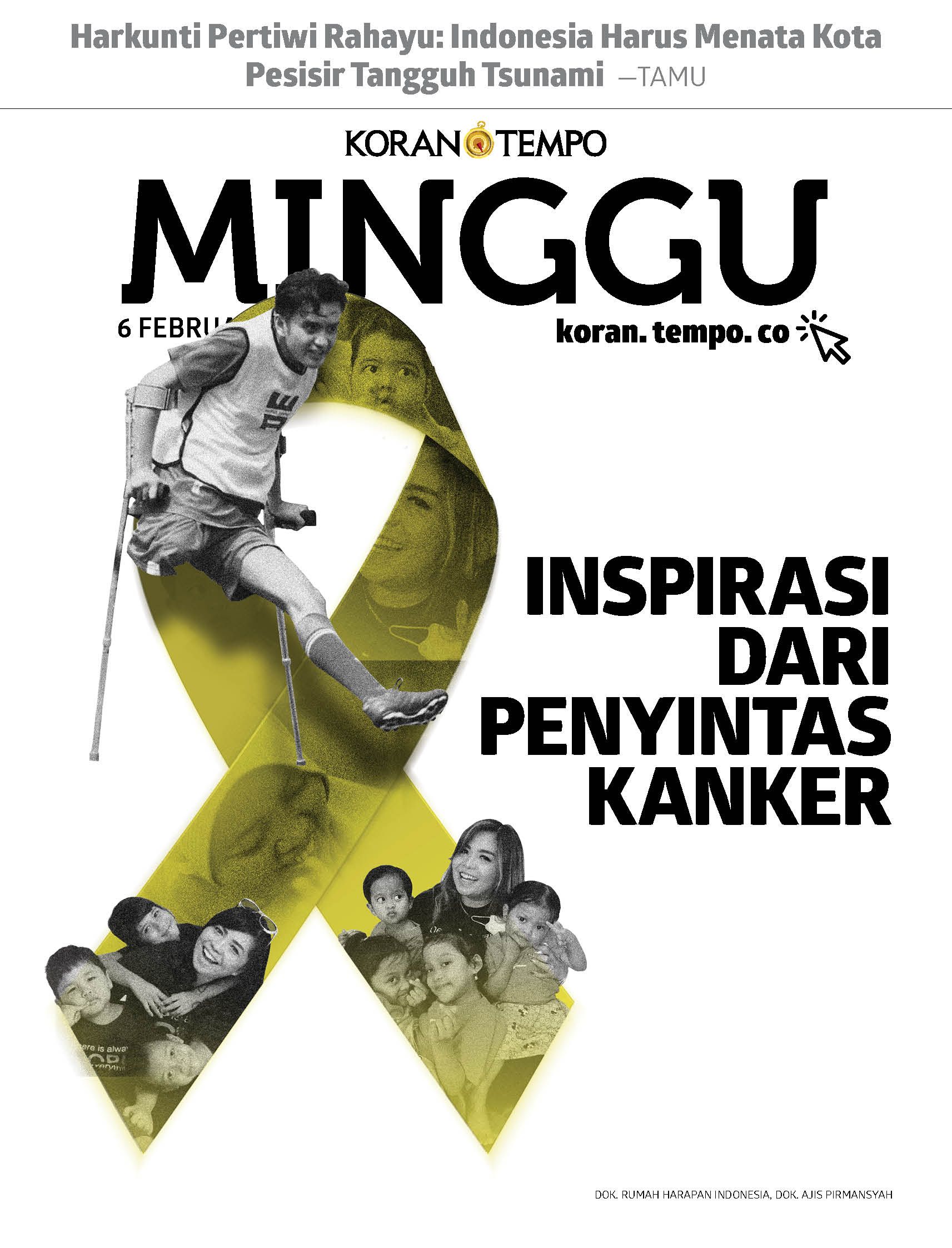 Cover Koran Tempo - Edisi 2022-02-06 -- Inspirasi dari Penyintas Kanker 