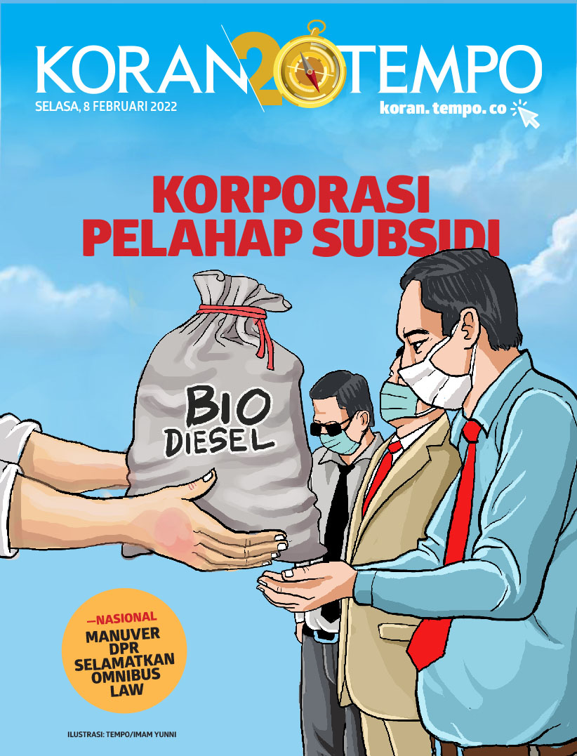 Cover Koran Tempo - Edisi 2022-02-08 -- Korporasi Pelahap Subsidi