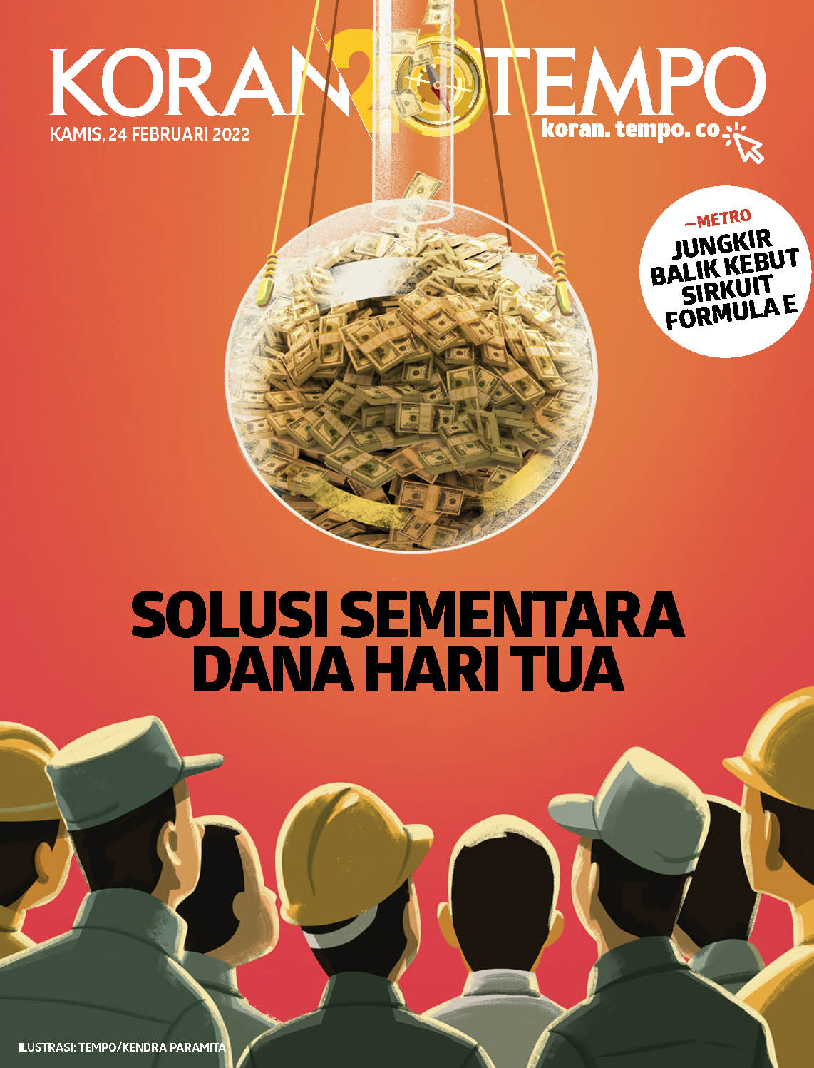 Cover Koran Tempo - Edisi 2022-02-24 -- Solusi Sementara Dana Hari Tua
