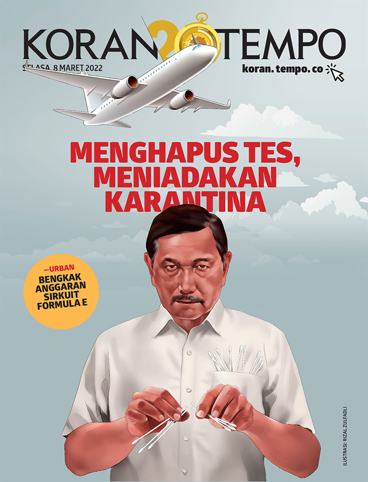 Cover Koran Tempo - Edisi 2022-03-08 -- Menghapus Tes, Meniadakan Karantina