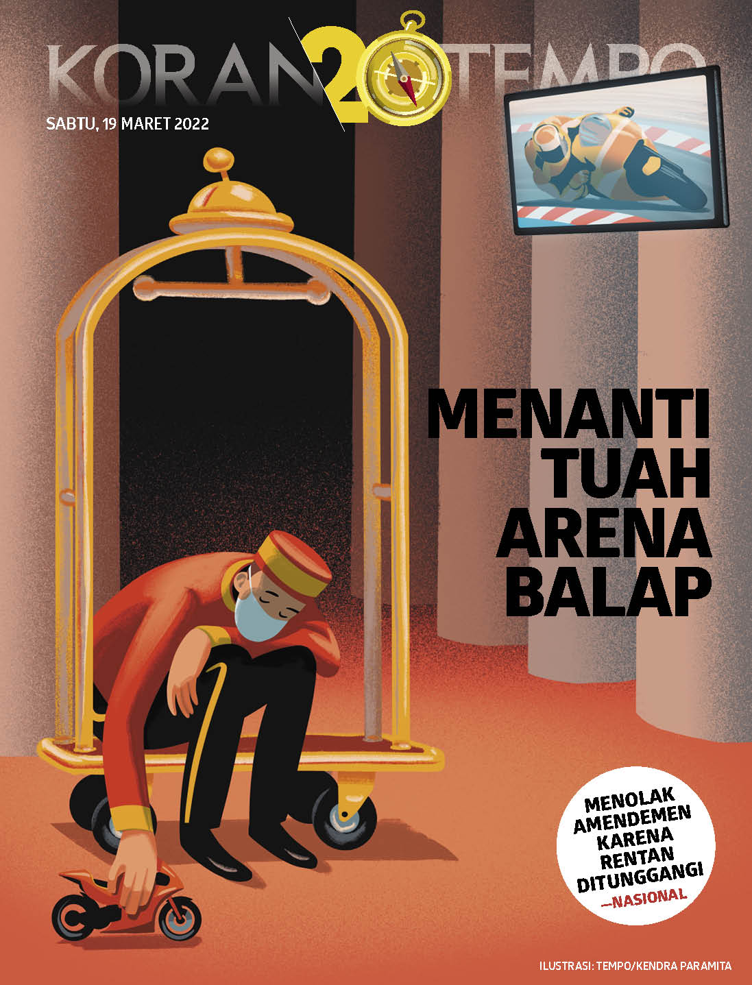 Cover Koran Tempo - Edisi 2022-03-19 -- Menanti Tuah Arena Balap