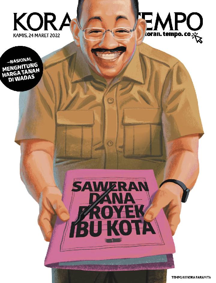Cover Koran Tempo - Edisi 2022-03-24 -- Saweran Dana Proyek Ibu Kota