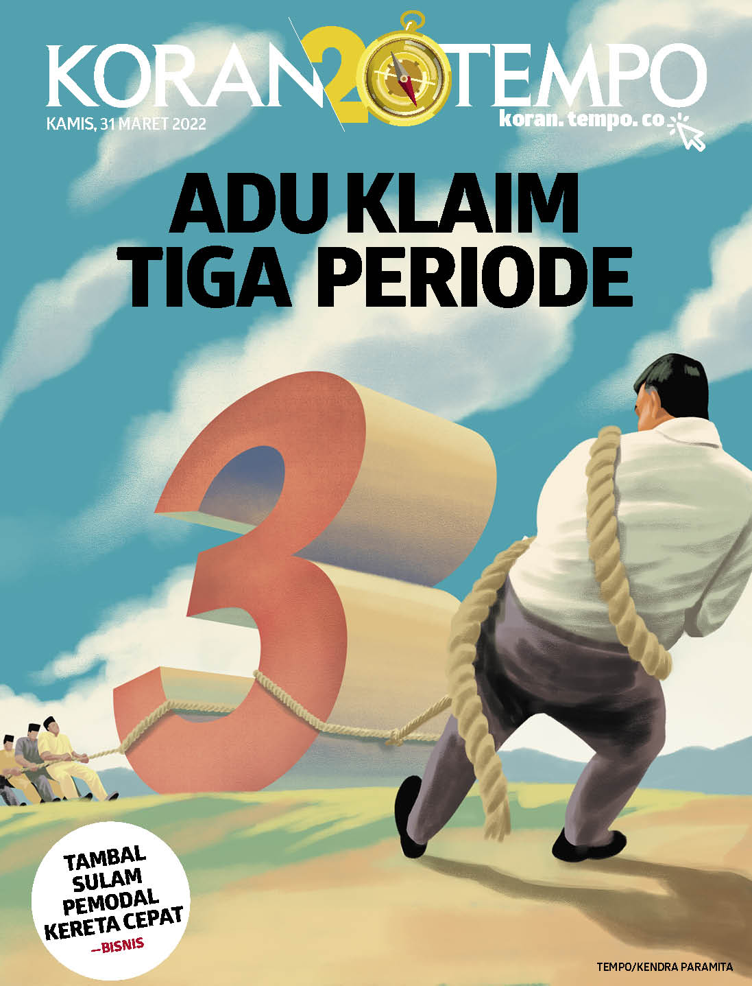 Cover Koran Tempo - Edisi 2022-03-31 -- Adu Klaim Tiga Periode