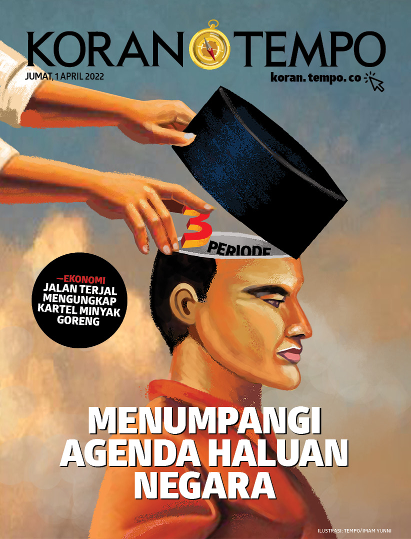 Cover Koran Tempo - Edisi 2022-04-01 -- Menumpangi Agenda Haluan Negara
