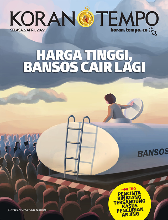 Cover Koran Tempo - Edisi 2022-04-05 -- Harga Tinggi, Bansos Cair Lagi