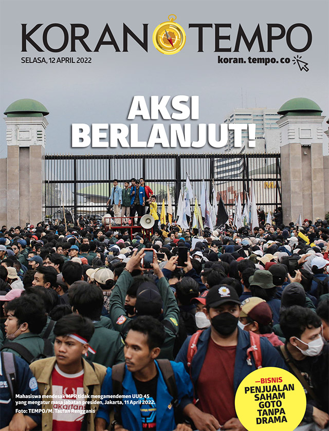 Cover Koran Tempo - Edisi 2022-04-12 -- Aksi Berlanjut!