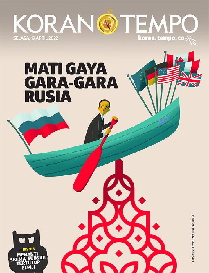 Cover Koran Tempo - Edisi 2022-04-19-Mati Gaya Gara-gara Rusia