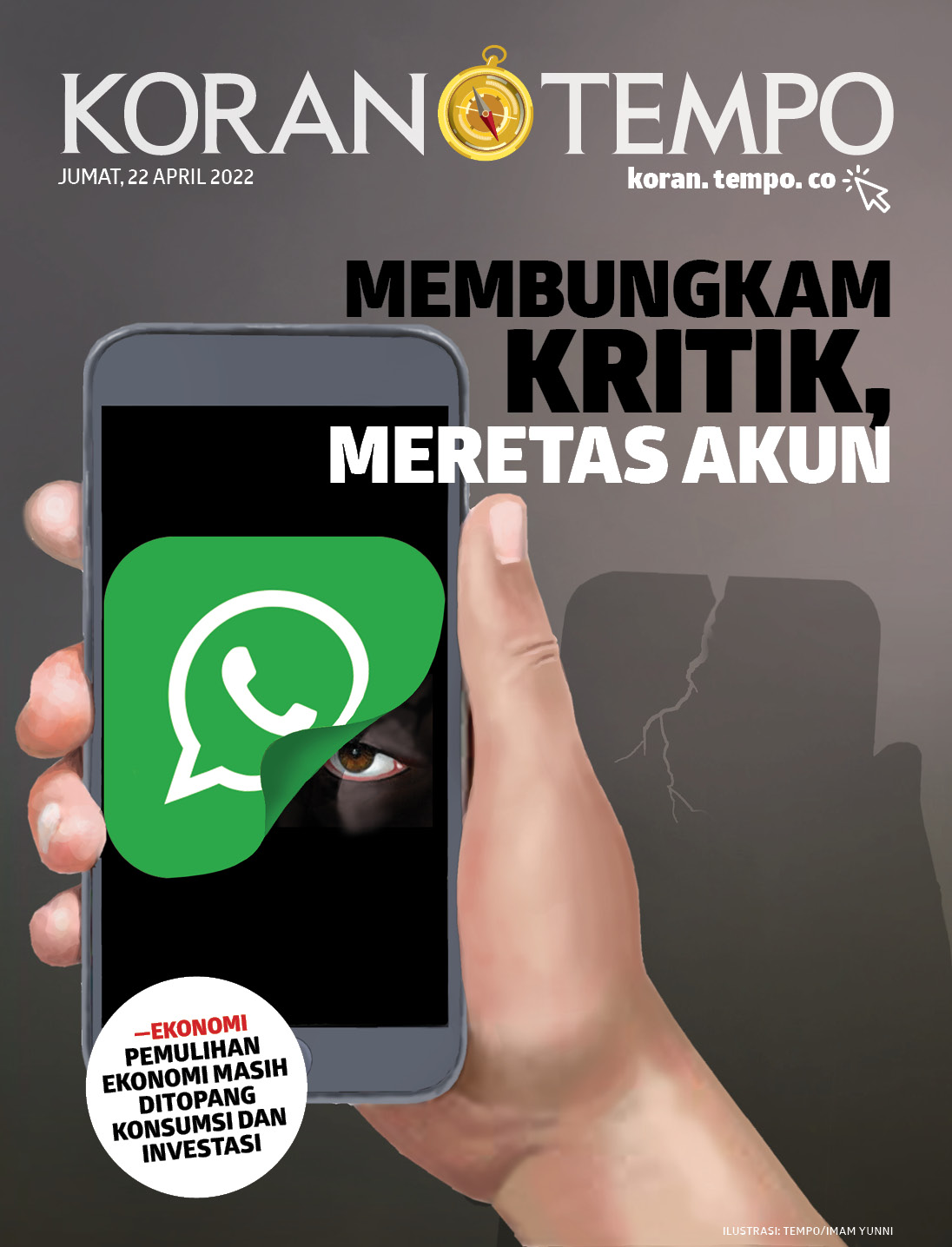 Cover Koran Tempo - Edisi 2022-04-22 -- Membungkam Kritik, Meretas Akun