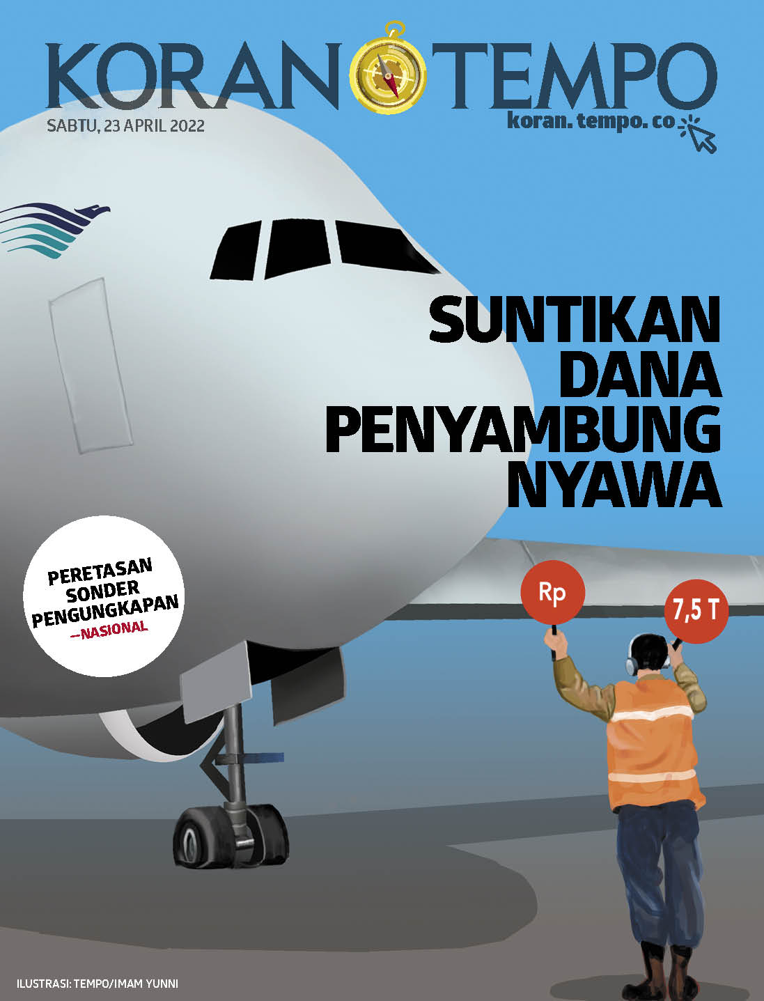 Cover Koran Tempo - Edisi 2022-04-23-Suntikan Dana Penyambung Nyawa Garuda