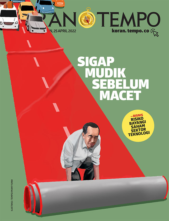 Cover Koran Tempo - Edisi 2022-04-25-Sigap Mudik Sebelum Macet