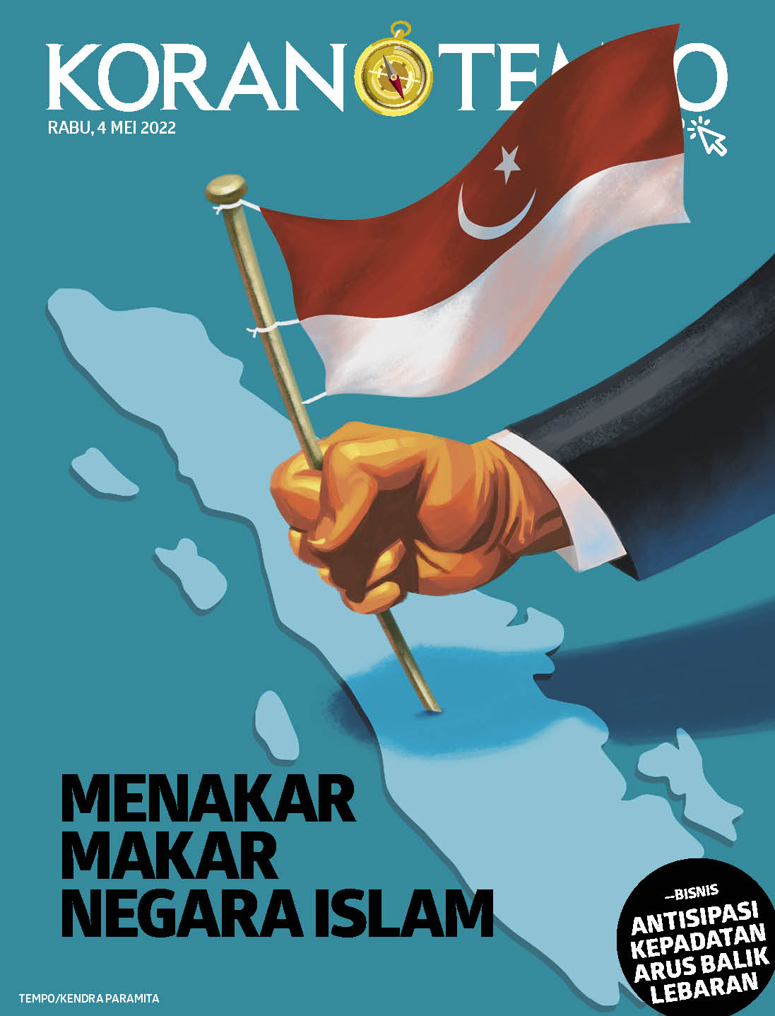 Cover Koran Tempo - Edisi 2022-05-04 -- Menakar Makar Negara Islam