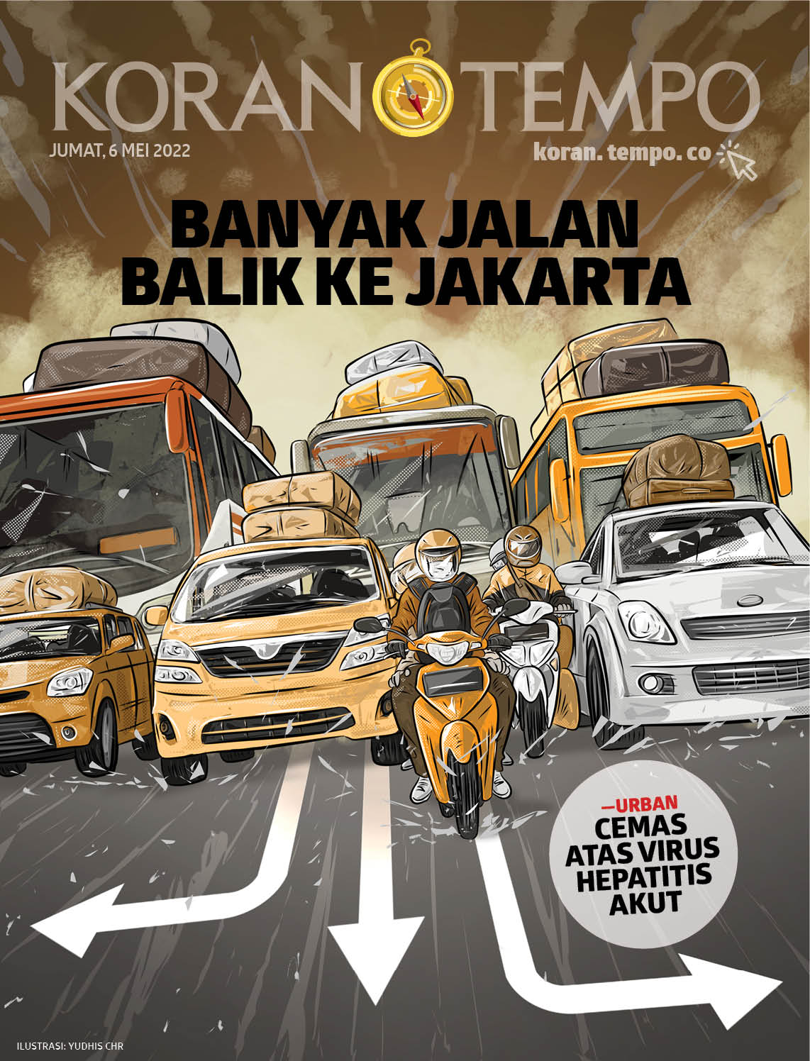Cover Koran Tempo - Edisi 2022-05-06 - Banyak Jalan Balik ke Jakarta