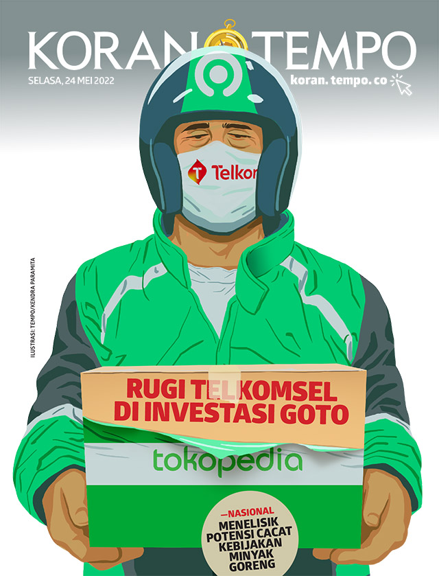 Cover Koran Tempo - Edisi 2022-05-24 -- Rugi Telkomsel di Investasi GoTo