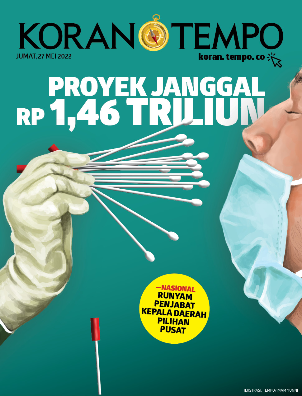Cover Koran Tempo - Edisi 2022-05-27 -- Proyek Janggal Rp 1,46 Triliun
