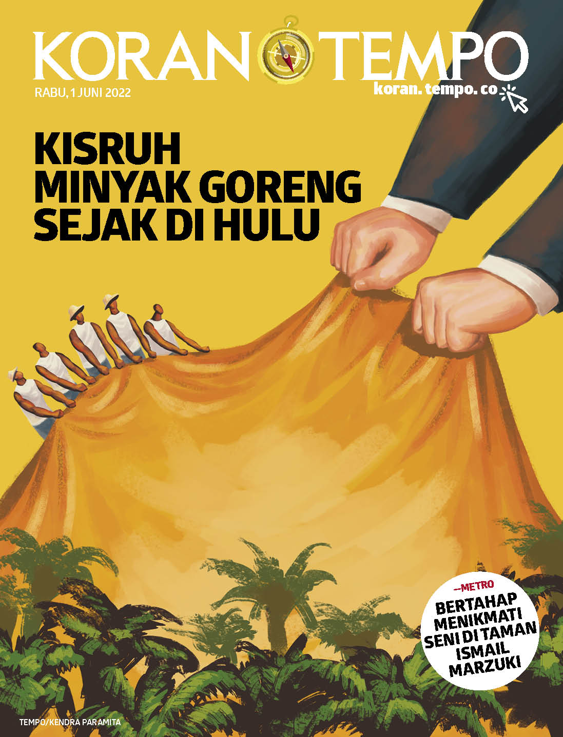 Cover Koran Tempo - Edisi 2022-06-01 -- Kisruh Minyak Goreng Sejak Hulu