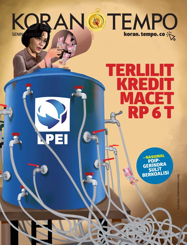 Cover Koran Tempo - Edisi 2022-07-04 -- Terlilit Kredit Macet Rp 6 T