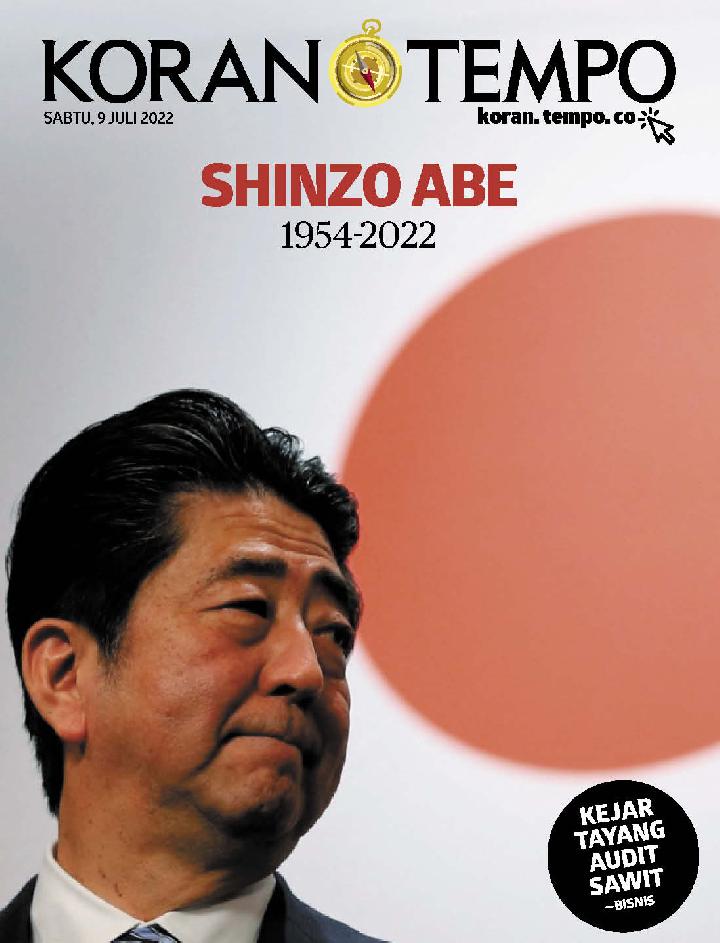 Cover Koran Tempo - Edisi 2022-07-09 -- Shinzo Abe 1954-2022