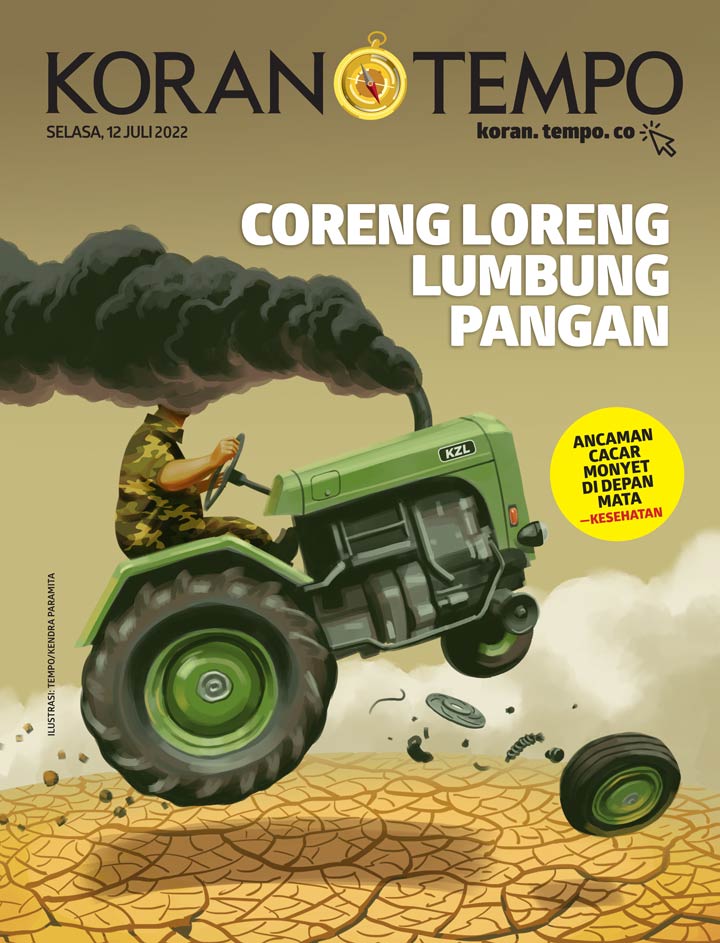 Cover Koran Tempo - Edisi 2022-07-12 -- Coreng Loreng Lumbung Pangan