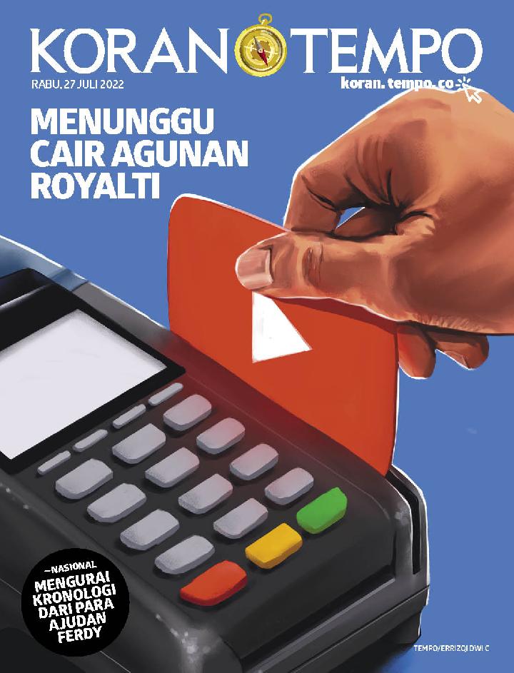 Cover Koran Tempo - Edisi 2022-07-27 -- Menunggu Cair Agunan Royalti
