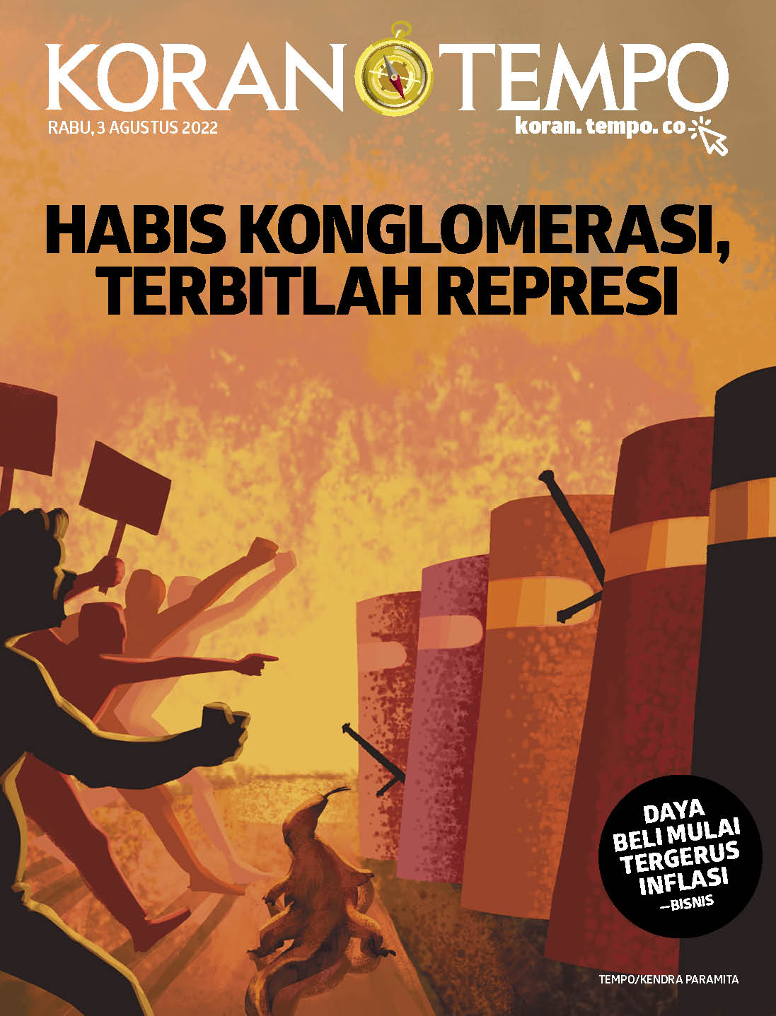 Cover Koran Tempo - Edisi 2022-08-03-Habis Konglomerasi, Terbitlah Represi