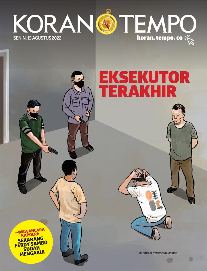 Cover Koran Tempo - Edisi 2022-08-15 -- Eksekutor Terakhir
