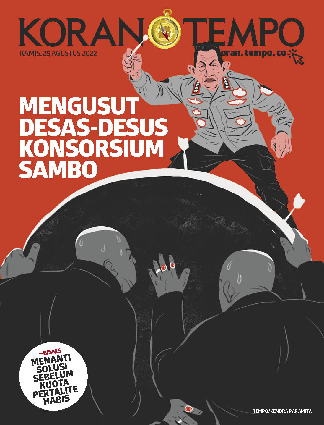 Cover Koran Tempo - Edisi 2022-08-25 -- Mengusut Desas-desus Konsorsium Sambo