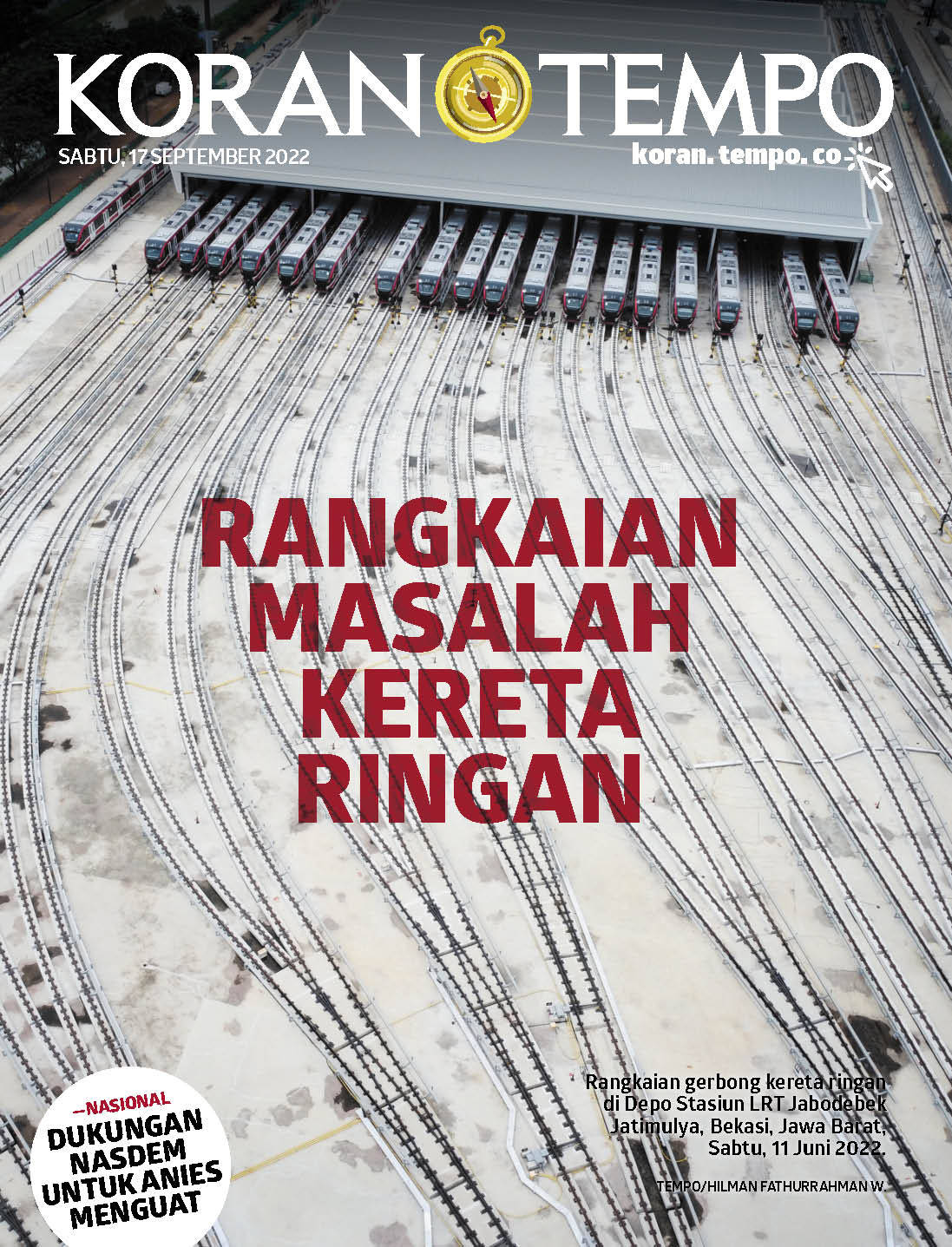 Cover Koran Tempo - Edisi 2022-09-17 -- Rangkaian Masalah Kereta Ringan