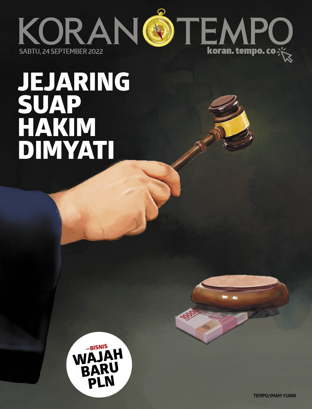 Cover Koran Tempo - Edisi 2022-09-24 -- Jejaring Suap Hakim Dimyati