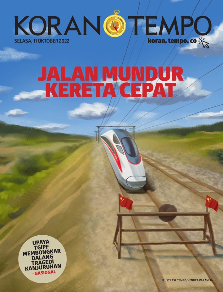 Cover Koran Tempo - Edisi 2022-10-11 -- Jalan Mundur Kereta Cepat