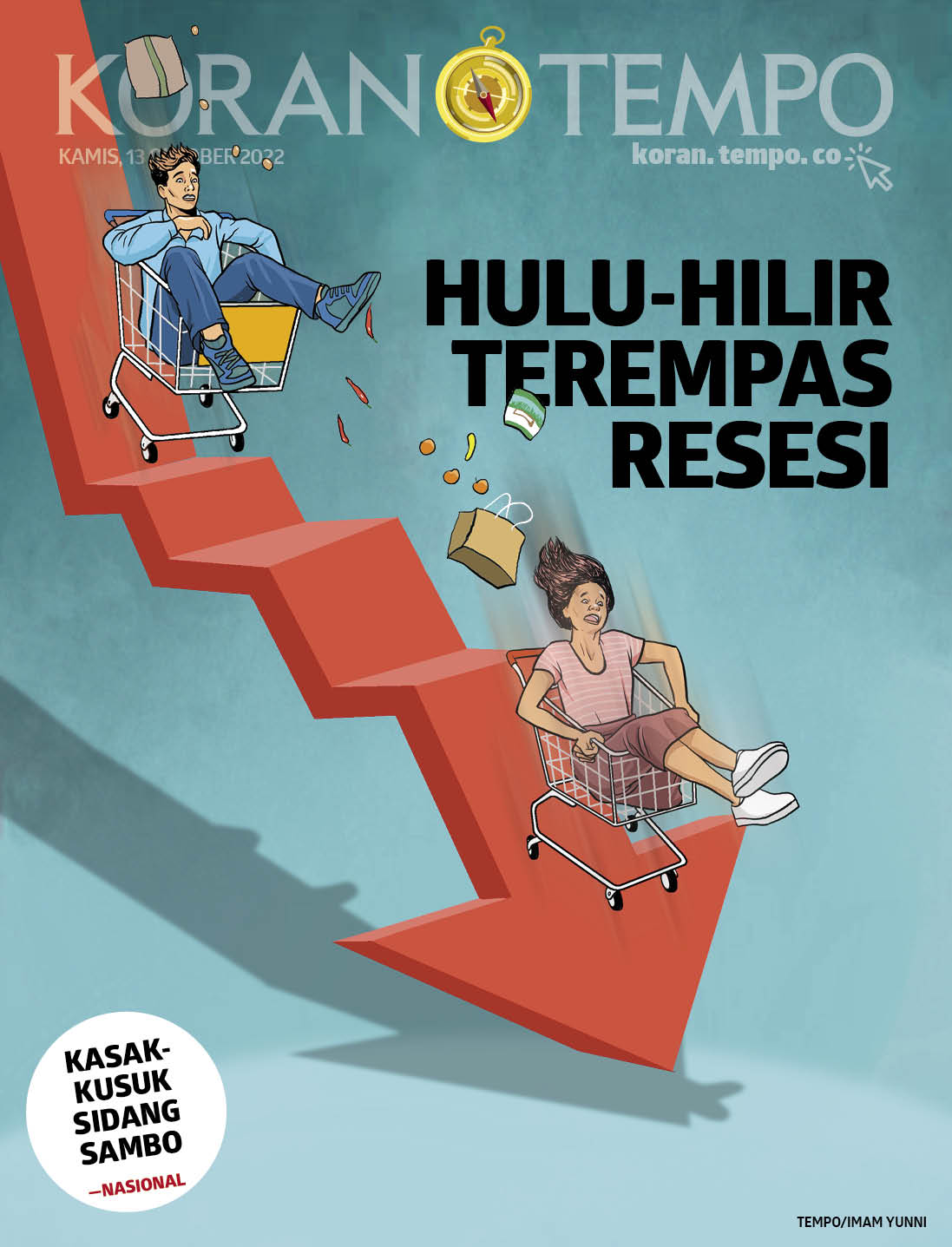 Cover Koran Tempo - Edisi 2022-10-13 -- Hulu-Hilir Terempas Resesi