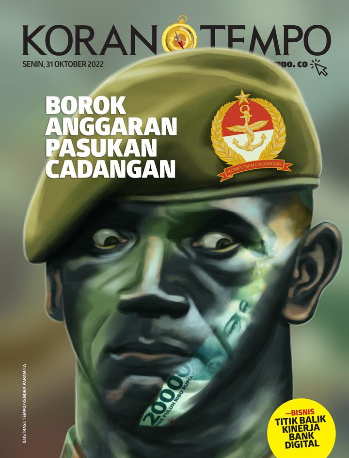 Cover Koran Tempo - Edisi 2022-10-31 -- Borok Anggaran Pasukan Cadangan