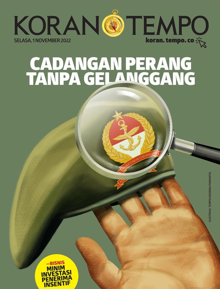 Cover Koran Tempo - Edisi 2022-11-01-Cadangan Perang Tanpa Gelanggang