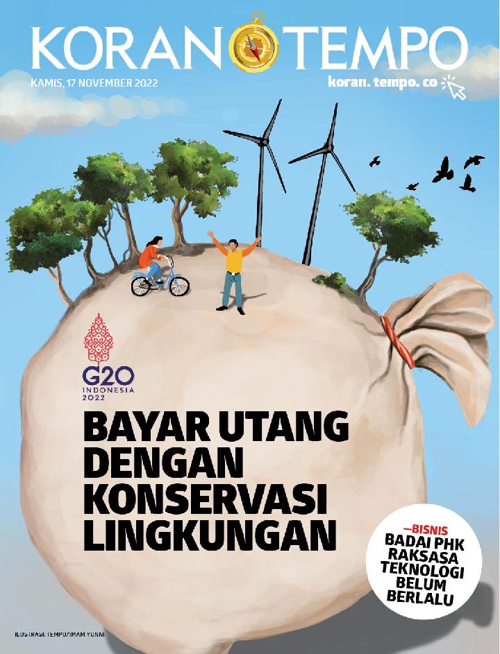 Cover Koran Tempo - Edisi 2022-11-17-Bayar Utang dengan Konservasi Lingkungan 