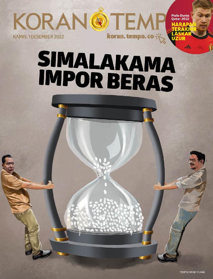Cover Koran Tempo - Edisi 2022-12-01-Simalakama Impor Beras