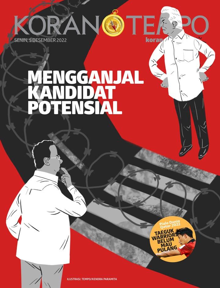 Cover Koran Tempo - Edisi 2022-12-05-Mengganjal Kandidat Potensial
