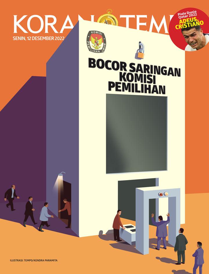 Cover Koran Tempo - Edisi 2022-12-12-Bocor Saringan Komisi Pemilihan