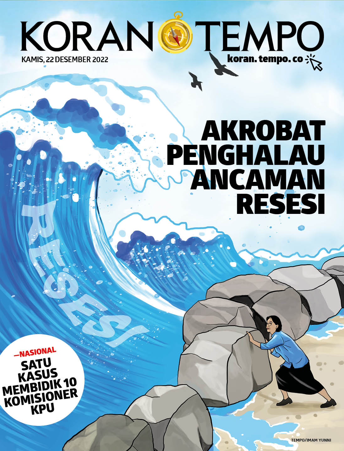 Cover Koran Tempo - Edisi 2022-12-22 -- Akrobat Penghalau Ancaman Resesi 
