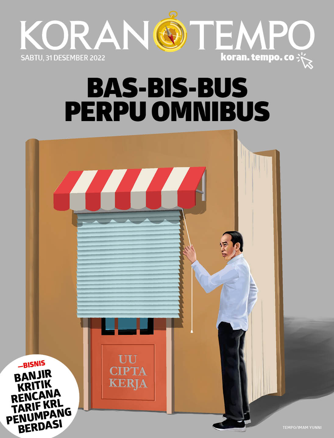 Cover Koran Tempo - Edisi 2022-12-31 -- Bas-Bis-Bus Perpu Omnibus